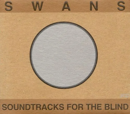 swans-soundtracks-for-the-blind-Cover-Art.webp
